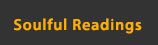 soulful readings